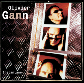 Olivier Gann - Album Instantané